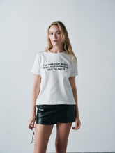 Завантажте зображення в переглядач галереї, TANGLE | Футболка &quot;TIRED OF BEING SEXY&quot; FITTED
